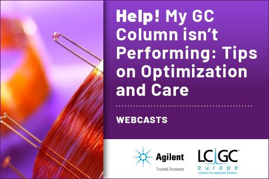 Help! My GC Column isn’t Performing: Tips on Optimization and Care