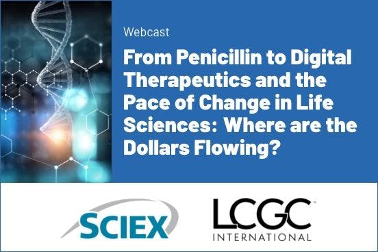 From Penicillin to Digital Therapeutics and the Pace of Change in Life Sciences: Where are the Dollars Flowing?
