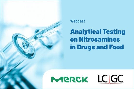Analytical Testing of Nitrosamines in Drugs and Food