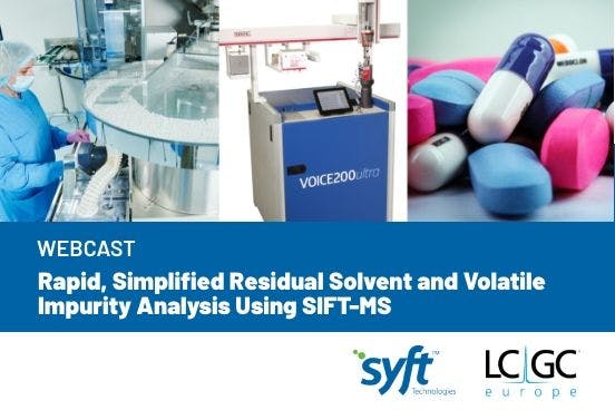 Rapid, Simplified Residual Solvent and Volatile Impurity Analysis Using SIFT-MS