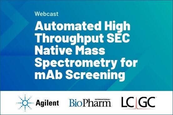 Automated High Throughput SEC Native Mass Spectrometry for mAb Screening