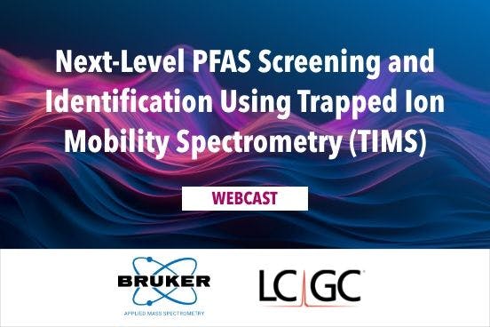 Next-Level PFAS Screening and Identification Using Trapped Ion Mobility Spectrometry (TIMS)