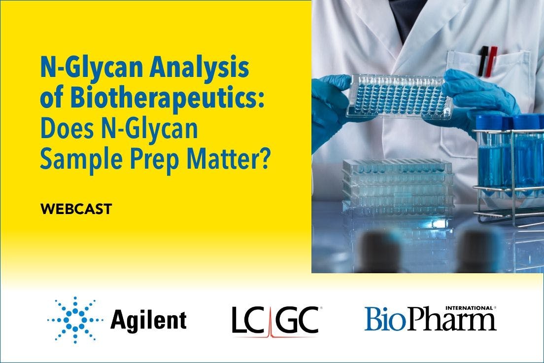 N-Glycan Analysis of Biotherapeutics: Does N-Glycan Sample Prep Matter?
