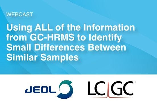 Using ALL of the Information from GC-HRMS to Identify Small Differences Between Similar Samples