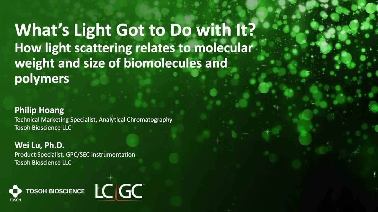 What’s Light Got to Do with It? How Light Scattering Relates to Molecular Weight and Size of Biomolecules and Polymers