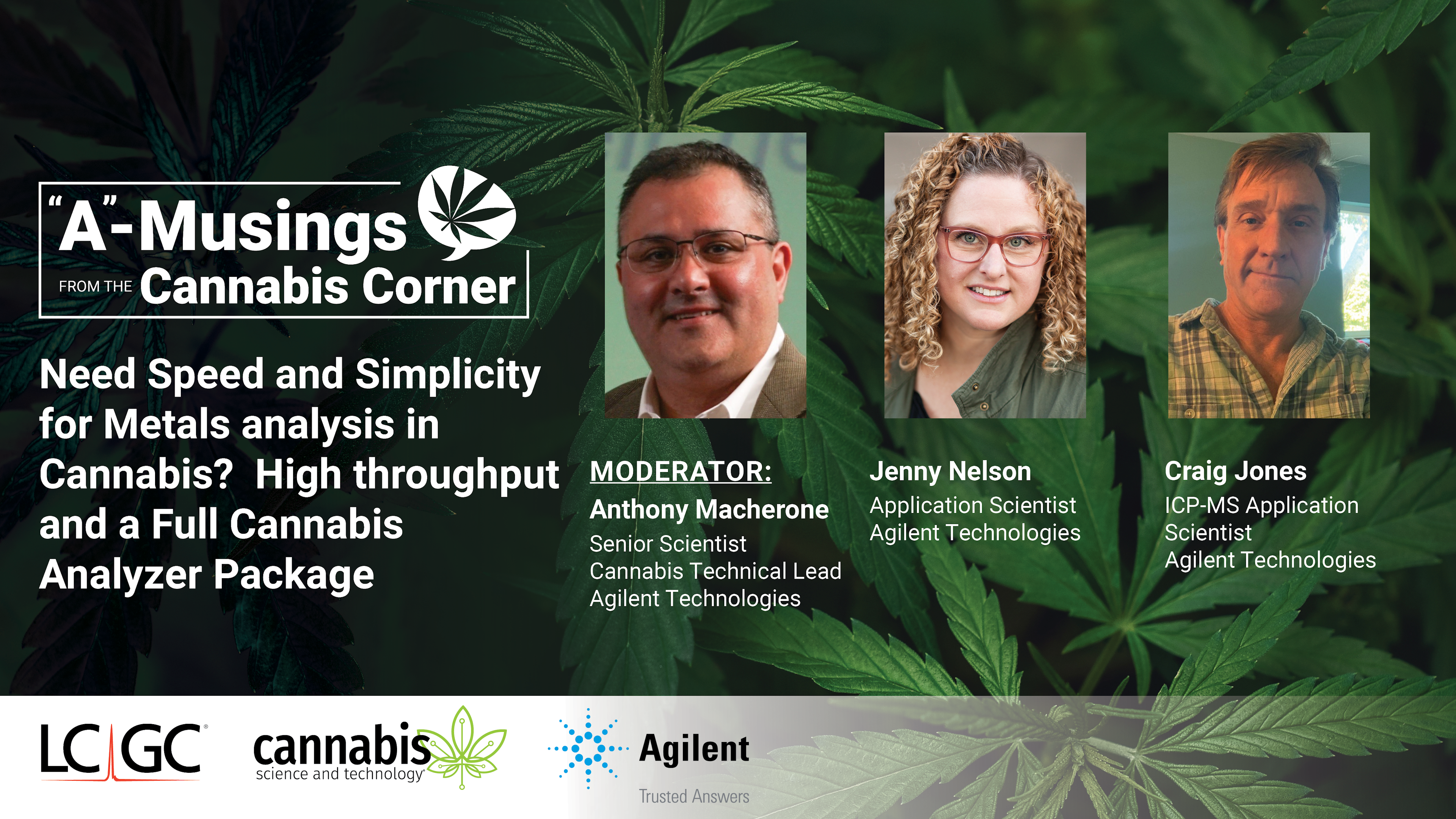 Need Speed and Simplicity for Metals Analysis in Cannabis? High Throughput and a Full Cannabis Analyzer Package