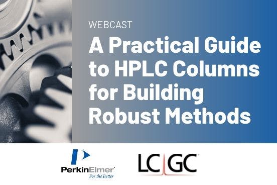 A Practical Guide to HPLC Columns for Building Robust Methods