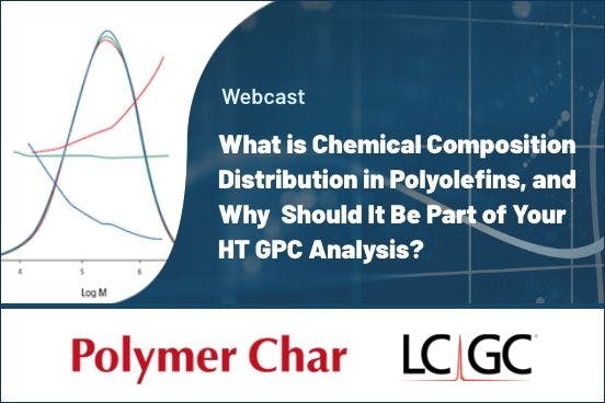 What is Chemical Composition Distribution in Polyolefins, and Why it Should It Be Part of Your HT GPC Analysis?