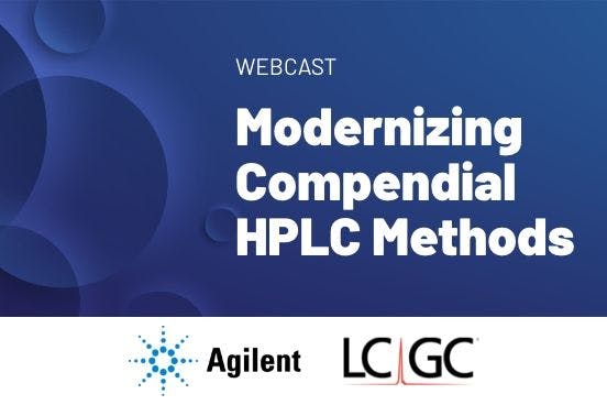 Modernizing Compendial HPLC Methods