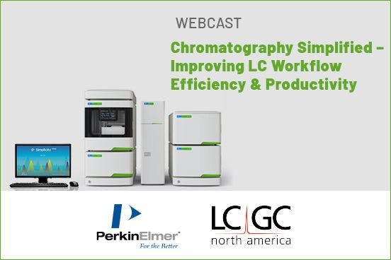 Chromatography Simplified – Improving LC Workflow Efficiency & Productivity