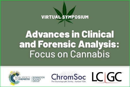 Advances in Clinical and Forensic Analysis: Focus on Cannabis