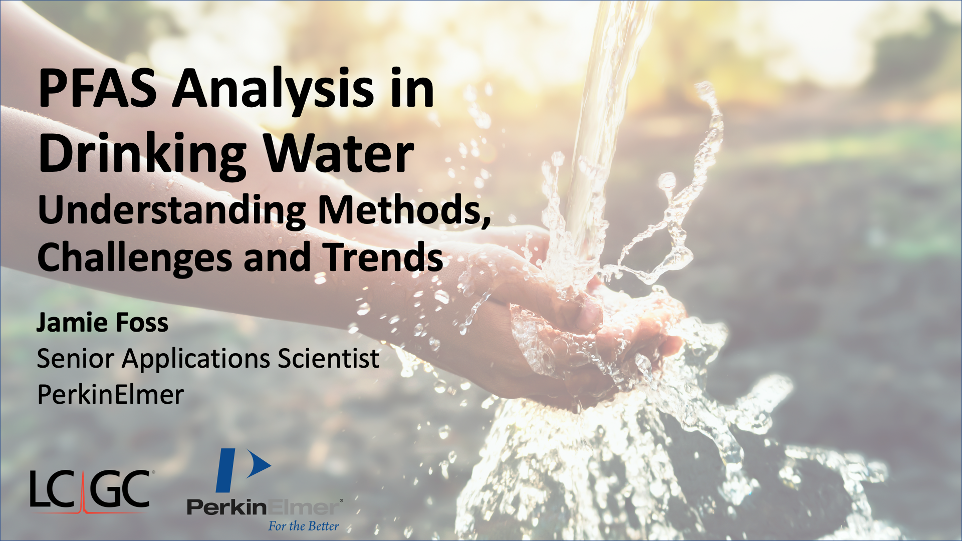 PFAS Analysis in Drinking Water - Understanding Methods, Challenges and Trends