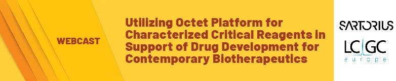 Utilizing Octet Platform for Characterized Critical Reagents in Support of Drug Development for Contemporary Biotherapeutics