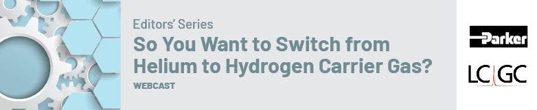 So You Want to Switch from Helium to Hydrogen Carrier Gas?