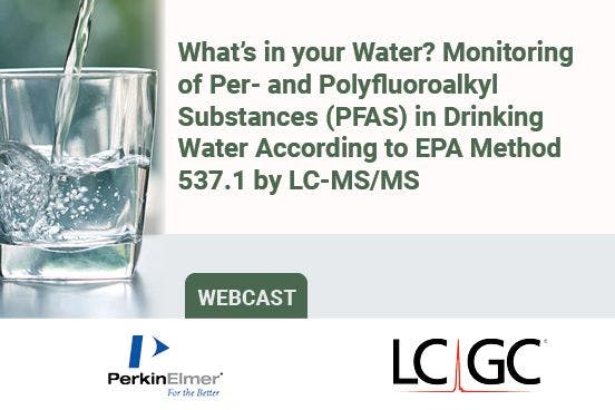 What’s in your Water? Monitoring of Per- and Polyfluoroalkyl Substances (PFAS) in Drinking Water According to EPA Method 537.1 by LC-MS/MS 