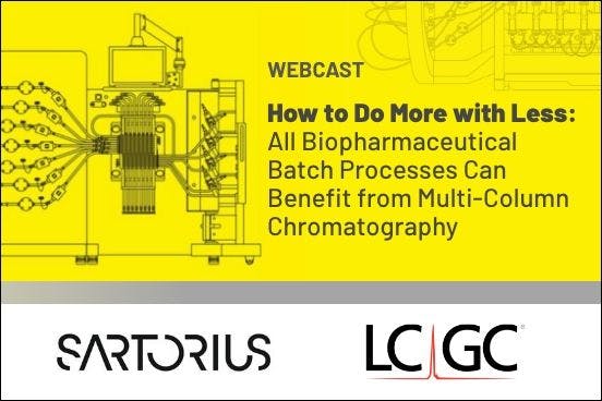 How to Do More with Less: All Biopharmaceutical Batch Processes Can Benefit from Multi-Column Chromatography