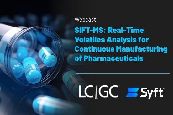 SIFT-MS: Real-Time Volatiles Analysis for Continuous Manufacturing of Pharmaceuticals
