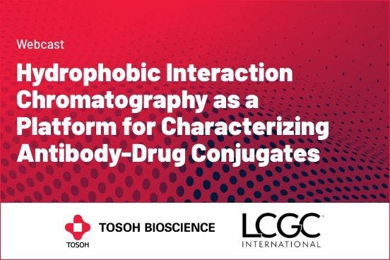 Implementing HIC as a Platform for Antibody-Drug Conjugate (ADC) Characterization