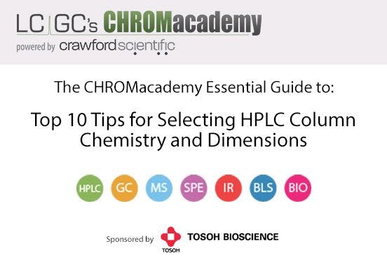 Top 10 Tips for Selecting HPLC Column Chemistry and Dimensions