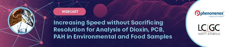 Increasing Speed without Sacrificing Resolution for Analysis of Dioxin, PCB, PAH in Environmental and Food Samples
